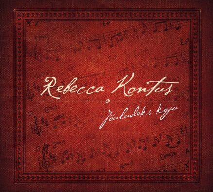 Rebecca Kontus - Jõuludeks koju