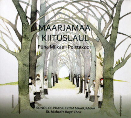 Püha Miikaeli Poistekoor - Maarjamaa kiituslaul