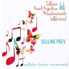 Tallinna Kaarli Koguduse Muusikastuudio kollektiivid - Selline päev