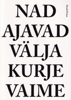Nad-ajavad-välja-kurje-vaime