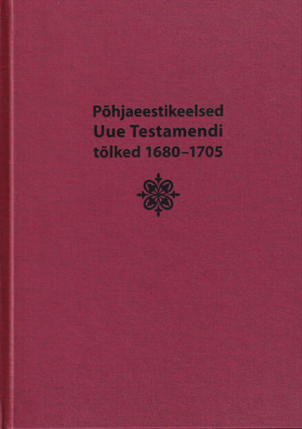 Põhjaeestikeelsed-Uue-Testamendi-tõlked