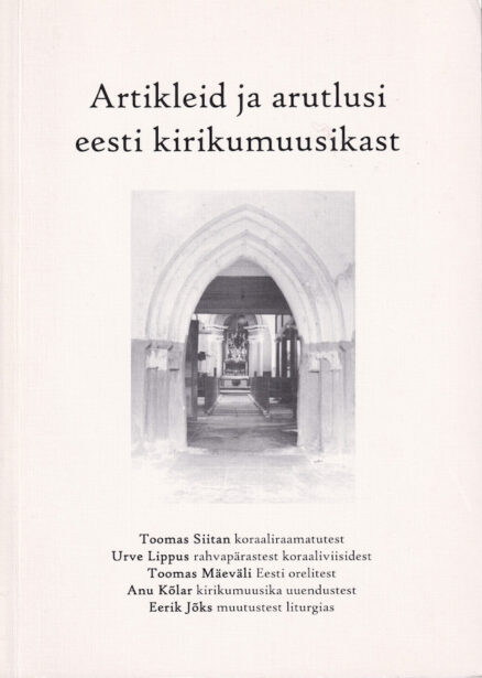 Artikleid-ja-arutlusi-eesti-kirikumuusikast
