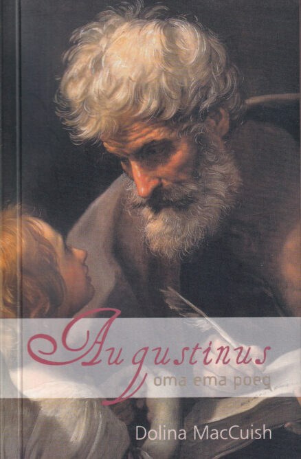 Augustinus-oma-ema-poeg