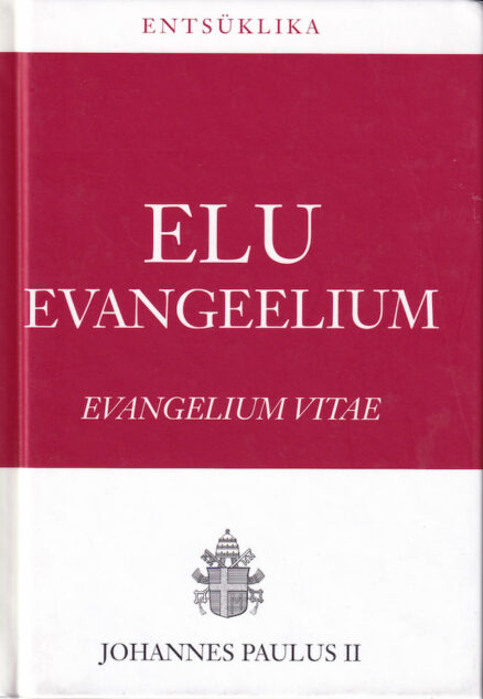 Elu-evangeelium-evangelium-vitae