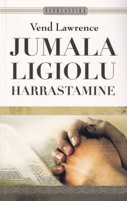 Jumala-ligiolu-harrastamine