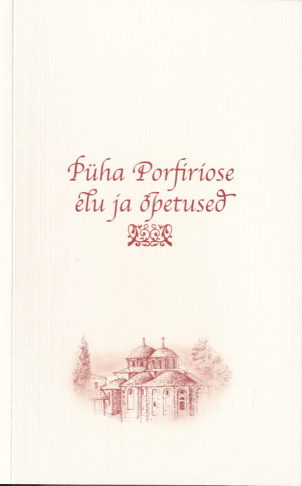 Püha-Porfiriose-elu-ja-õpetused