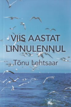 Viis-aastat-linnulennul