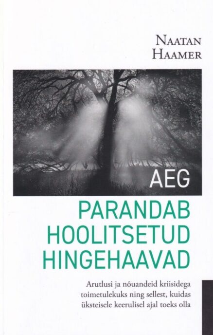 Aeg-parandab-hoolitsetud-hingehaavad