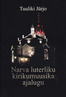 Narva-luterliku-kirikumuusika-ajalugu
