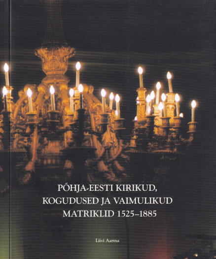 Põhja-Eesti-kirikud-kogudused-ja-vaimulikud-matriklid-1525-1885