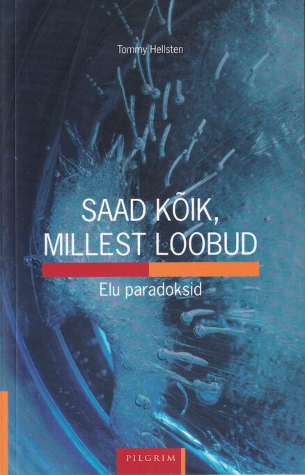 Saad-kõik-millest-loobud