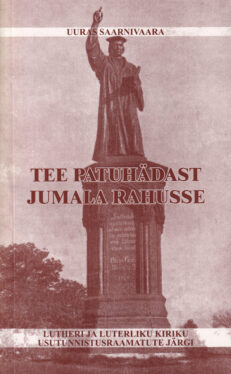 Tee-patuhädast-Jumala-rahusse