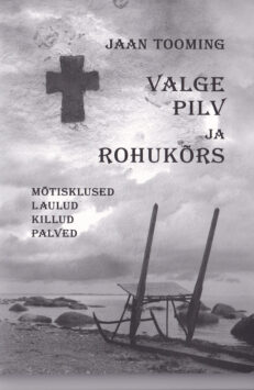 Valge-pilv-ja-rohukõrs