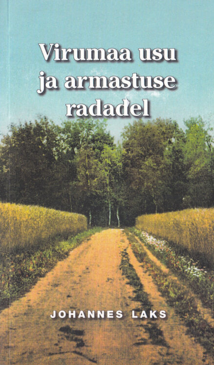 Virumaa-usu-ja-armastuse-radadel