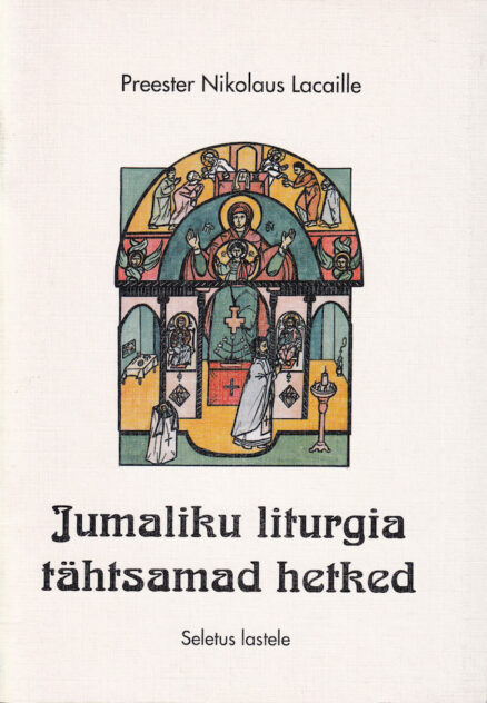 Jumaliku-liturgia-tähtsamad-hetked