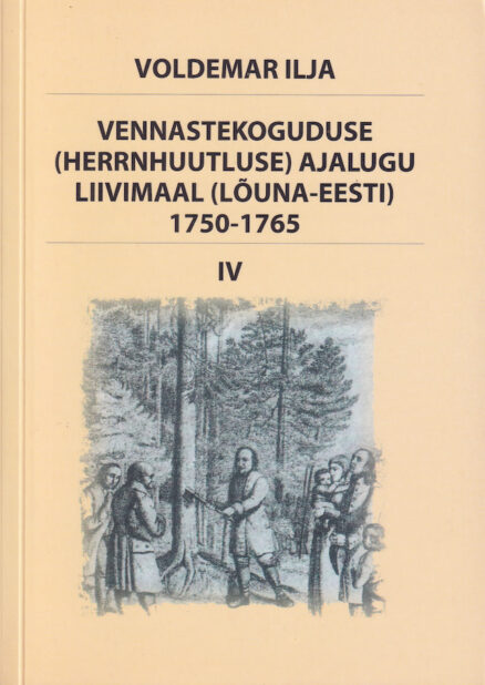 Vennastekoguduse-ajalugu-Liivimaal-IV