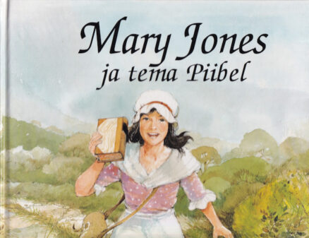 Mary-Jones-ja-tema-Piibel