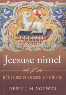 Jeesuse-nimel-Mõtisklusi-kristlikust-juhtimisest