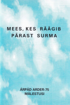 Mees-kes-räägib-pärast-surma