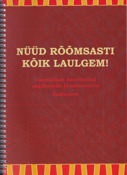 Nüüd-rõõmsasti-kõik-laulgem-segakoorile-ja-naiskoorile-saatenoot