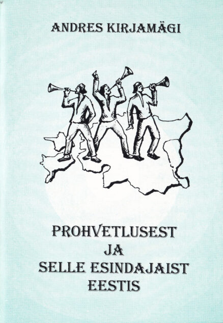 Prohvetlusest-ja-selle-esindajaist-Eestis