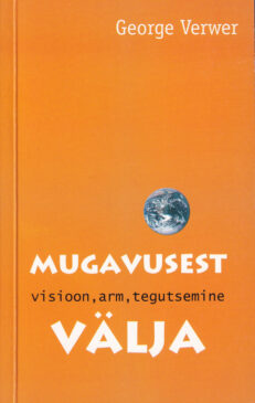 Mugavusest-välja