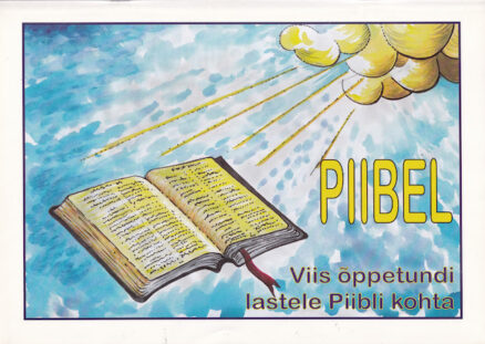 Piibel-Viis-õppetundi-lastele-Piibli-kohta-pildiraamat