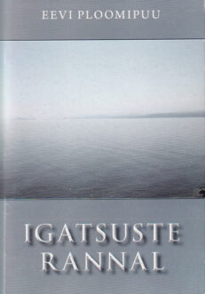 Igatsuste-rannal