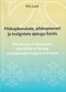 Piiskopkondade-piiskopiameti-ja insiigniate-ajalugu-Eestis