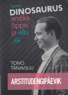 Kuidas-dinosaurus-arstiks-õppis-ja-ellu-jäi