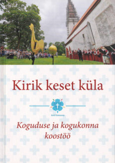 Kirik-keset-küla-Koguduse-ja-kogukonna-koostöö