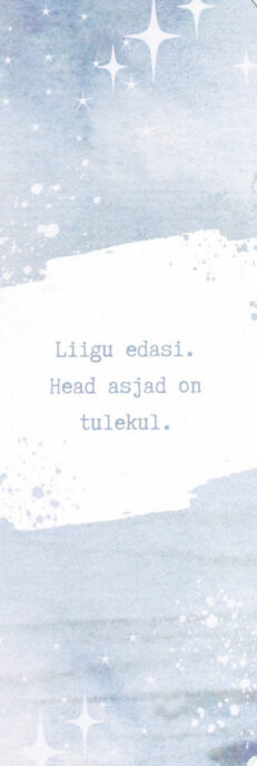 Järjehoidja-Liigu-edasi-Head-asjad-on-tulekul
